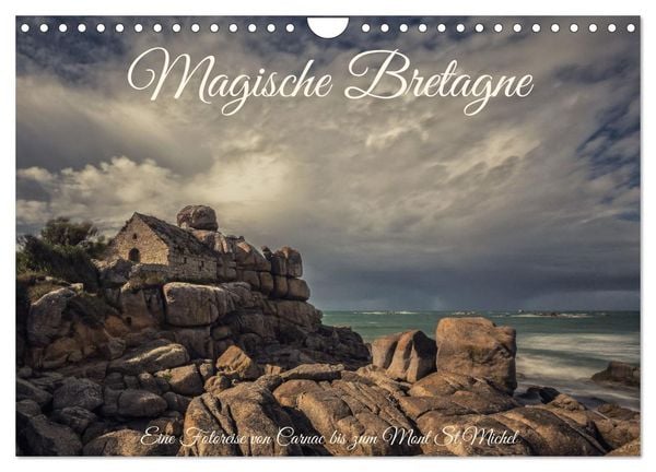 Magische Bretagne (Wandkalender 2026 DIN A4 quer), CALVENDO Monatskalender