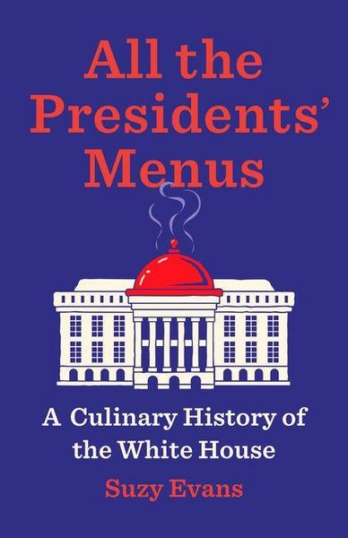 Produktbild: All the Presidents' Menus