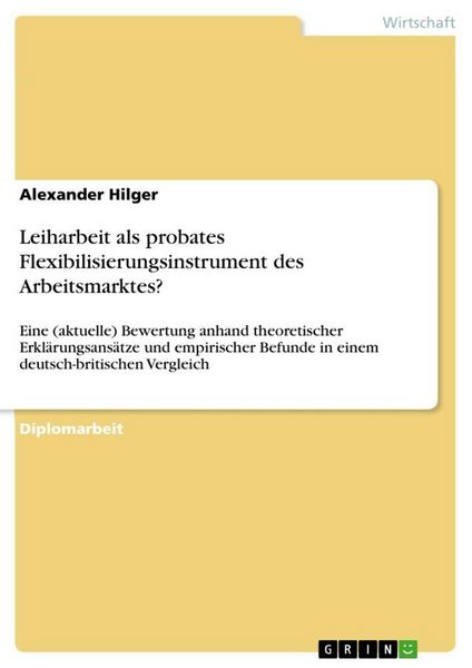 Produktbild: Leiharbeit als probates Flexibilisierungsinstrument des Arbeitsmarktes?