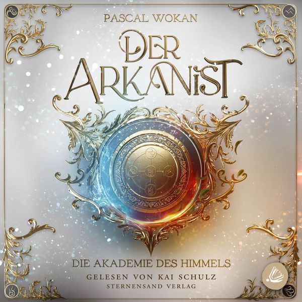 Produktbild: Der Arkanist: Die Akademie des Himmels (Band 1)