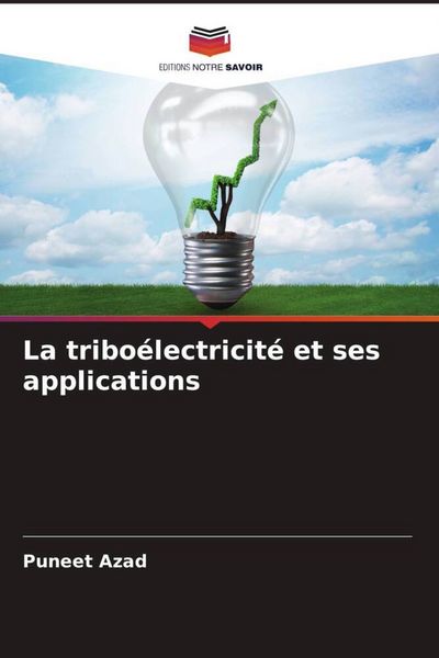 Produktbild: La tribo&eacute;lectricit&eacute; et ses applications