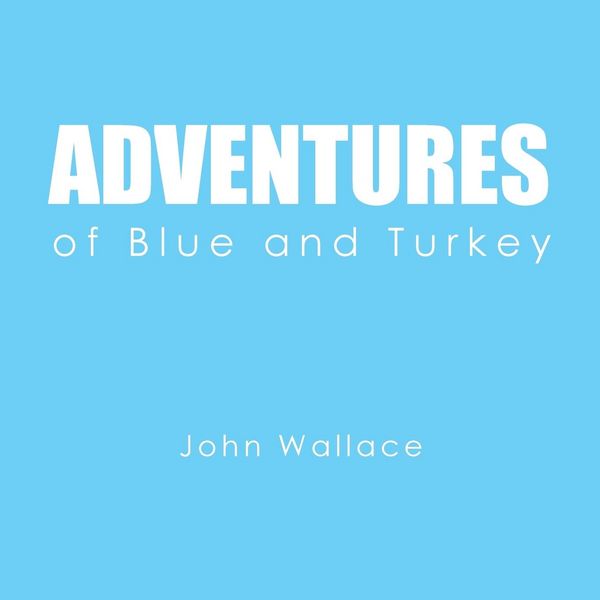 Produktbild: Adventures of Blue and Turkey