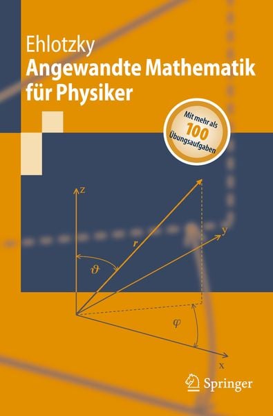 Angewandte Mathematik für Physiker, Taschenbuch von Fritz Ehlotzky, Springer Berlin, 9783540736486