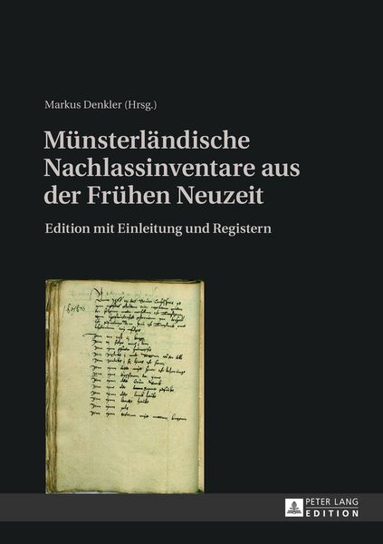 Produktbild: M&uuml;nsterl&auml;ndische Nachlassinventare aus der Fr&uuml;hen Neuzeit