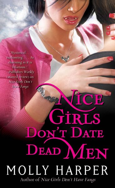 Produktbild: Harper, M: Nice Girls Don't Date Dead Men