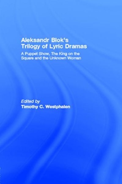 Produktbild: Aleksandr Blok's Trilogy of Lyric Dramas