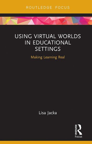Produktbild: Using Virtual Worlds in Educational Settings