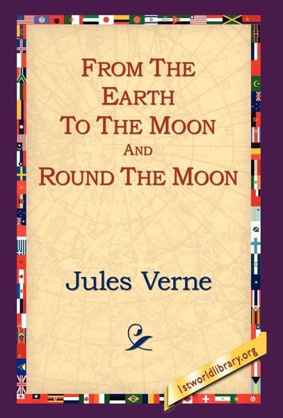 Produktbild: From the Earth to the Moon and Round the Moon