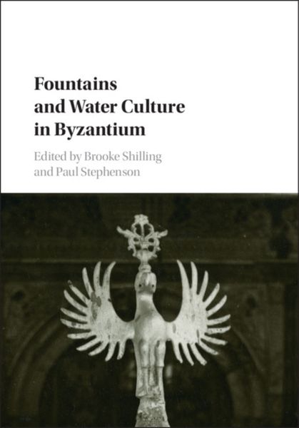 Produktbild: Fountains and Water Culture in Byzantium