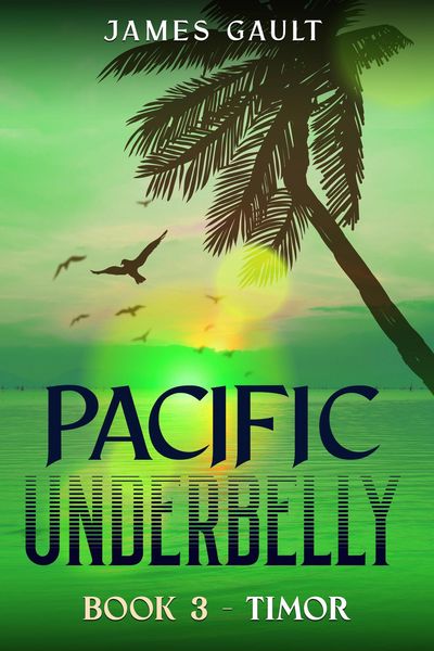 Produktbild: Pacific Underbelly - Book 3 Timor