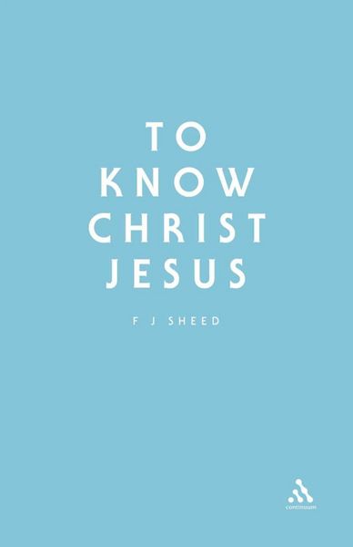 Produktbild: To Know Christ Jesus