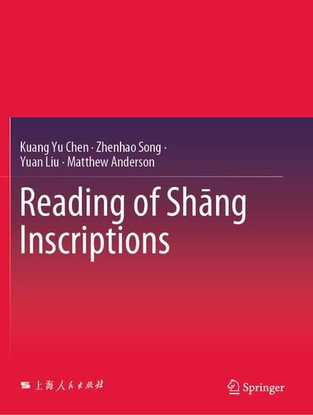 Produktbild: Reading of Shāng Inscriptions