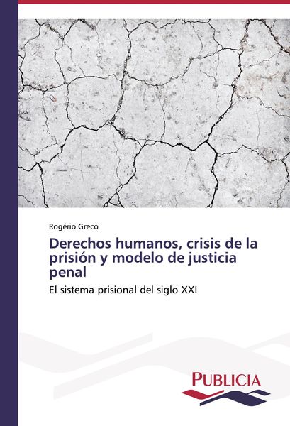 Produktbild: Derechos humanos, crisis de la prisi&oacute;n y modelo de justicia penal