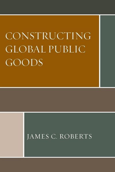 Produktbild: Constructing Global Public Goods