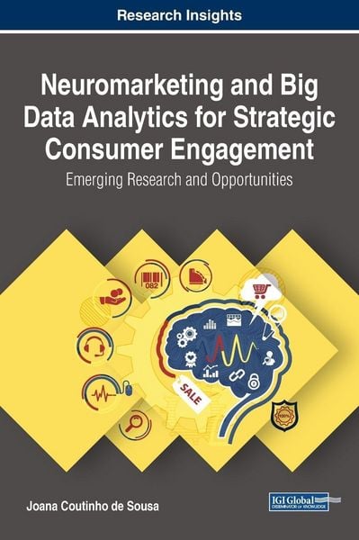 Produktbild: Neuromarketing and Big Data Analytics for Strategic Consumer Engagement