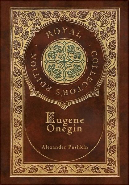 Produktbild: Eugene Onegin (Royal Collector's Edition) (Annotated) (Case Laminate Hardcover with Jacket)
