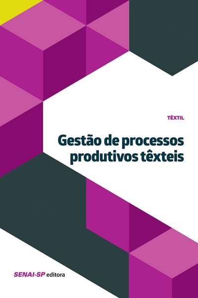Produktbild: Gest&atilde;o de processos produtivos t&ecirc;xteis