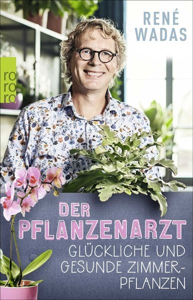 Produktbild: Der Pflanzenarzt: Gl&uuml;ckliche und gesunde Zimmerpflanzen