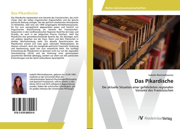 Das Pikardische, Taschenbuch von Isabelle Weichselbaumer, AV Akademikerverlag, 9783639889246