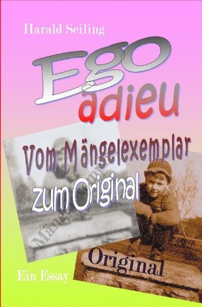 Ego adieu, Taschenbuch von Harald Seiling, Epubli, 9783753100142