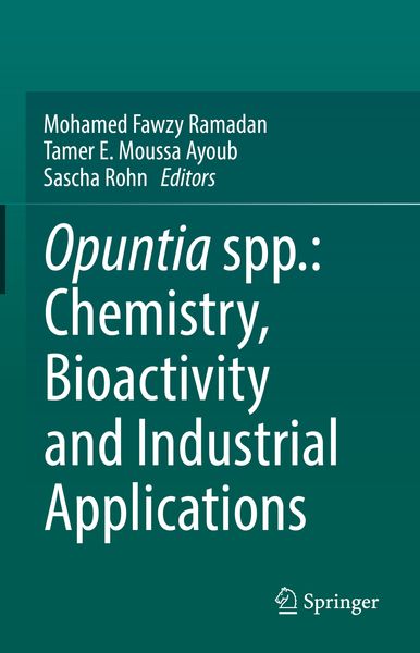Produktbild: Opuntia spp.: Chemistry, Bioactivity and Industrial Applications