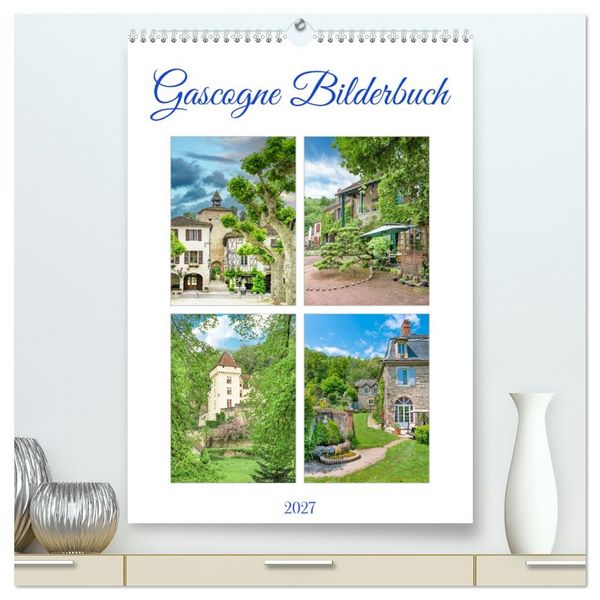 Produktbild: Gascogne Bilderbuch (hochwertiger Premium Wandkalender 2027 DIN A2 hoch), Kunstdruck in Hochglanz