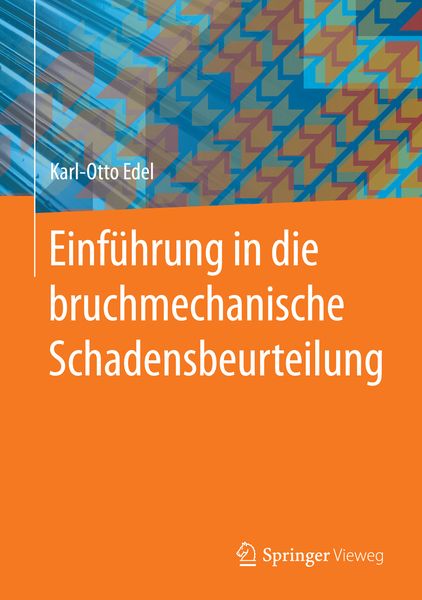 Produktbild: Einf&uuml;hrung in die bruchmechanische Schadensbeurteilung