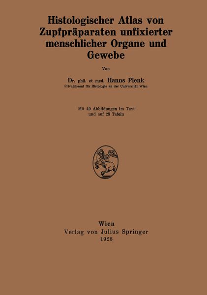 Produktbild: Histologischer Atlas von Zupfpr&auml;paraten unfixierter menschlicher Organe und Gewebe