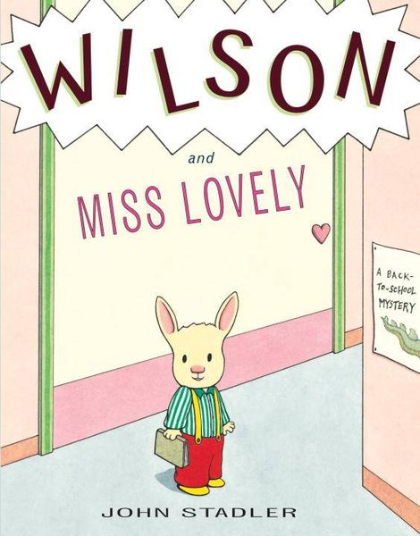 Produktbild: Wilson and Miss Lovely: A Back-To-School Mystery