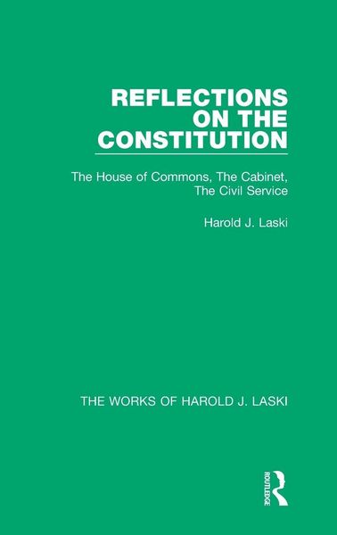 Produktbild: Reflections on the Constitution (Works of Harold J. Laski)