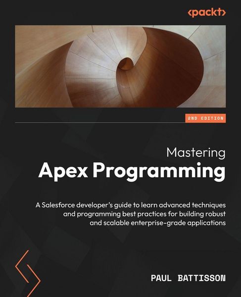 Produktbild: Mastering Apex Programming - Second Edition