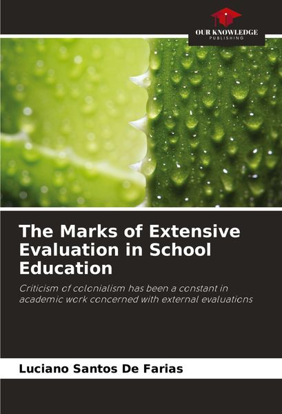 Produktbild: The Marks of Extensive Evaluation in School Education