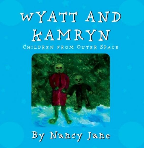 Produktbild: Wyatt and Kamryn, Children from Outer Space