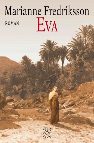 Eva, Taschenbuch von Marianne Fredriksson, Fischer Taschenbuch Verlag