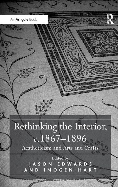 Produktbild: Rethinking the Interior, c. 1867&iquest;1896