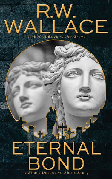 Produktbild: Eternal Bond (Ghost Detective Short Stories, #11)
