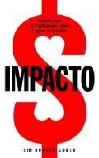 Produktbild: IMPACTO. Transformar el capitalismo para lograr el cambio