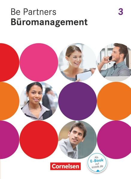 Produktbild: Be Partners - B&uuml;romanagement - Allgemeine Ausgabe 2014 - 3. Ausbildungsjahr: Lernfelder 9-13