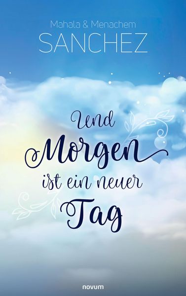 Produktbild: Und Morgen ist ein neuer Tag