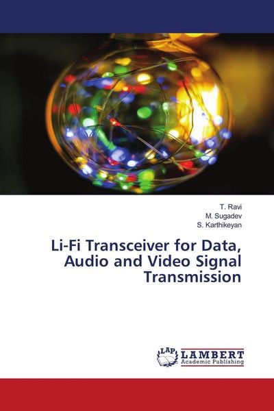 Produktbild: Li-Fi Transceiver for Data, Audio and Video Signal Transmission