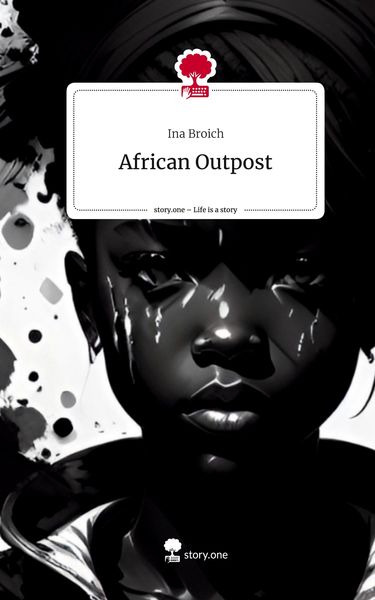 Produktbild: African Outpost. Life is a Story - story.one