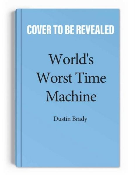 Produktbild: World's Worst Time Machine
