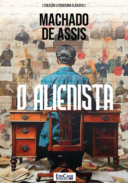 Produktbild: Cole&ccedil;&atilde;o Literatura Cl&aacute;ssica - O Alienista