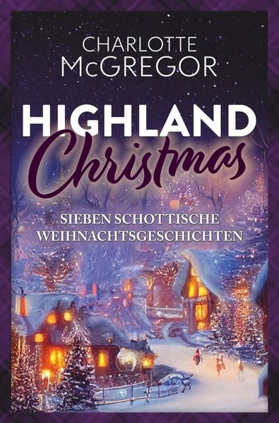 Produktbild: Highland Christmas &ndash; sieben schottische Weihnachtsgeschichten