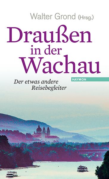Produktbild: Drau&szlig;en in der Wachau