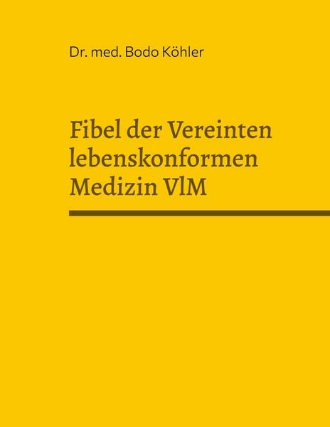 Produktbild: Fibel der Vereinten lebenskonformen Medizin