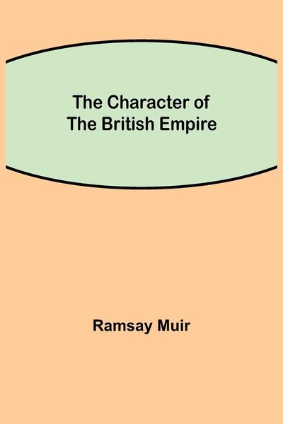 Produktbild: The Character of the British Empire
