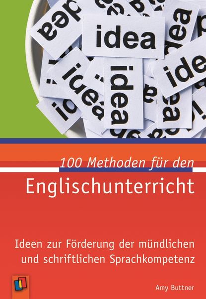 100 Methoden für den Englischunterricht, Taschenbuch von Amy Buttner, Verlag an der Ruhr, 9783834622754