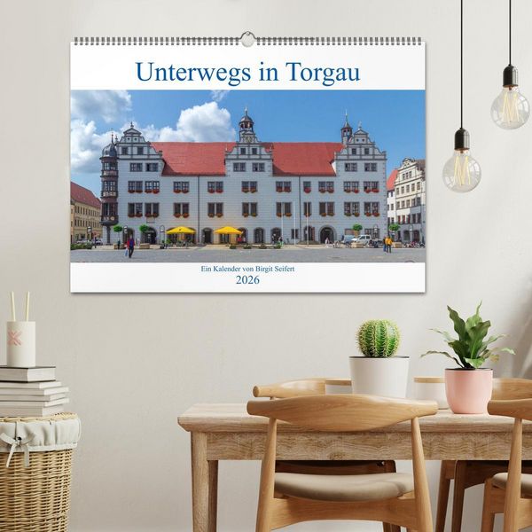 Produktbild: Unterwegs in Torgau (Wandkalender 2026 DIN A2 quer), CALVENDO Monatskalender
