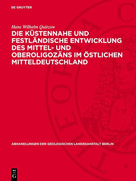 Produktbild: Die K&uuml;stennahe und festl&auml;ndische Entwicklung des Mittel- und Oberoligoz&auml;ns im &ouml;stlichen Mitteldeutschland